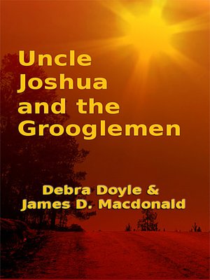 cover image of Uncle Joshua and the Grooglemen